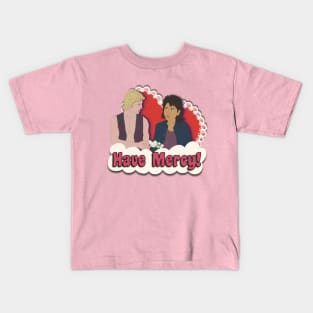 Have Mercy Kids T-Shirt